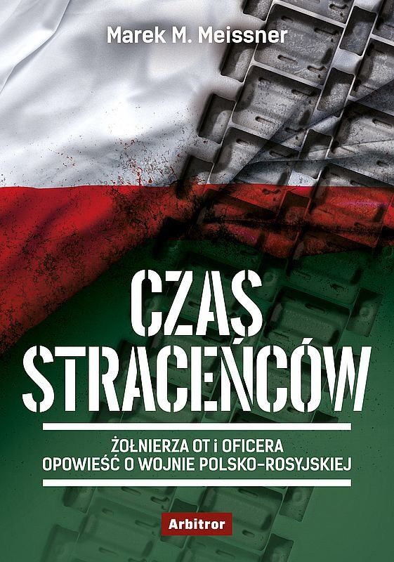 «Время проигравших» – фантастический роман Марека Мейснера о вторжении русских в Польшу